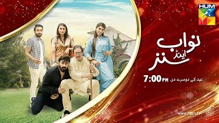 Nawab U0026 Sons  Promo  Eid Day 2  Eid Special Telefilm  Hum Tv