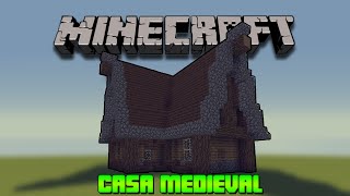 Minecraft Como Fazer uma Casa Medieval Parte 1 