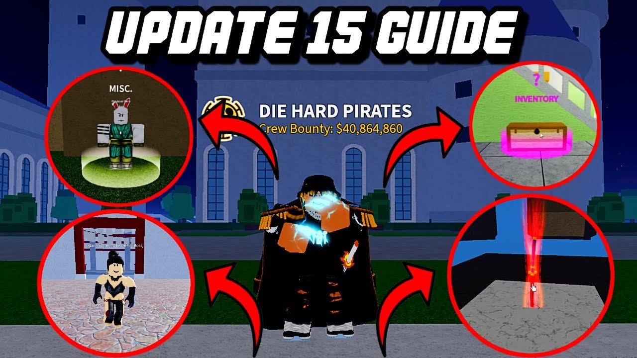 BLOX FRUITS UPDATE 15 GUIDE ALL LOCATIONS/HOW TO GET NEW WEAPONS AND NEW  FIGHTING STYLE 