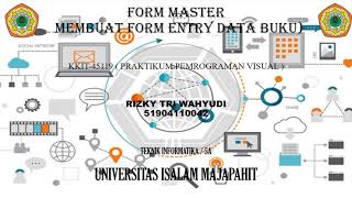 KKIT-45119 Praktikum Pemrograman Visual : From Master ( membuat from entry data buku )