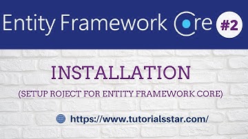 Installing entity framework core | How to install entity framework core