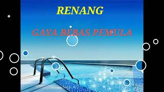 RENANG GAYA BEBAS PEMULA