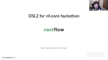 Introduction to DSL2 in Nextflow - Evan Floden & Paolo Di Tommaso