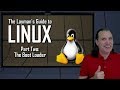 The Layman's Guide to Linux: The Boot Loader
