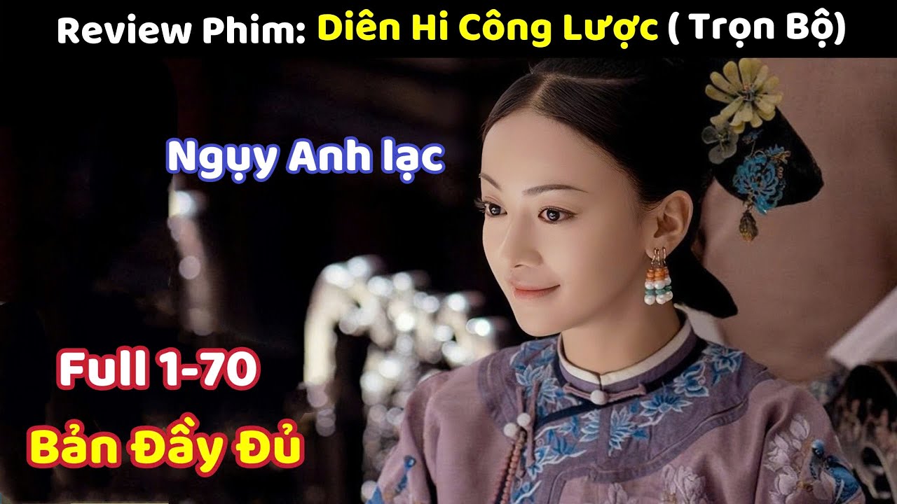Từ Một Cung Nữ Hèn Mọn Vươn Mình Trở Thành Mẫu Nghi Thiên Hạ - Review Phim Hay