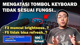 cara mengatasi tombol keyboard fn f1 sampai f12 tidak sesuai fungsi