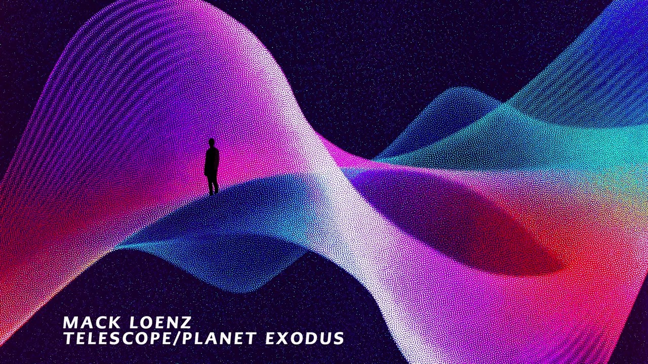 Mack Loenz - Telescope / Planet Exodus