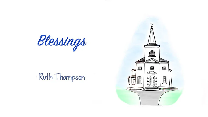 Blessings - Ruth Thompson