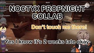 Noctyx Propnight Collab - A Handful of My Favorite Moments!