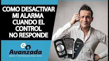 ¿Cómo desactivar la alarma de un carro si no funciona el control?