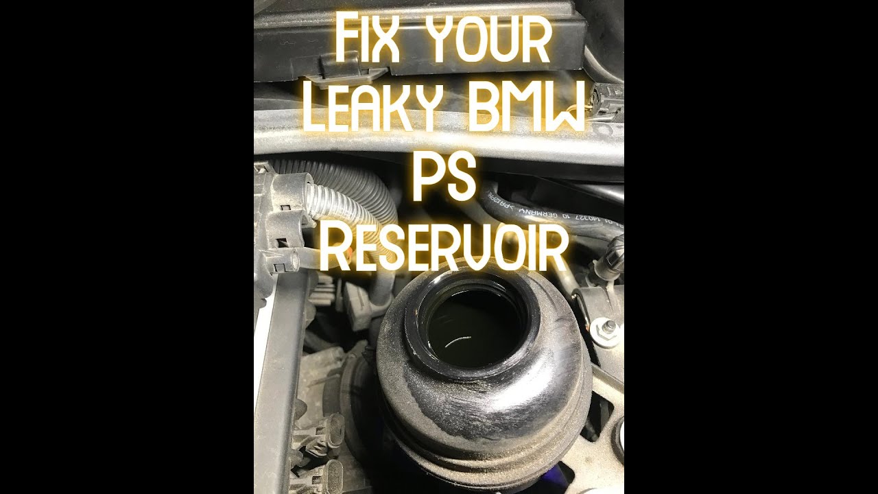 Fix the infamous BMW Power Steering Reservoir leak for less than $1