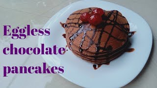 Eggless chocolate pancakes | chocolate pancakes recipe |How to make pancakes at home |easy breakfast