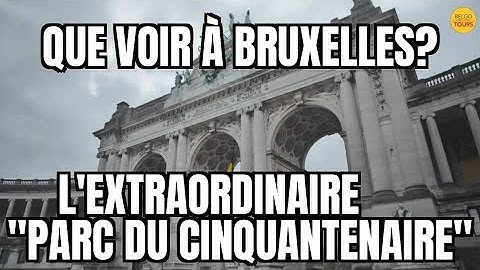 Que voir à BRUXELLES en une journée ? N° 8 "Parc du Cinquantenaire" - Visites guidées - BelgoTours