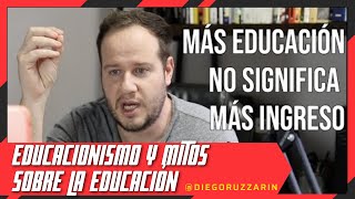 Educacionismo y mitos sobre la educación