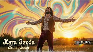 Barış Manço - Kara Sevda (Metal Cover)