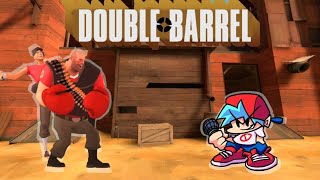 fnf Double Barrel  Tf2