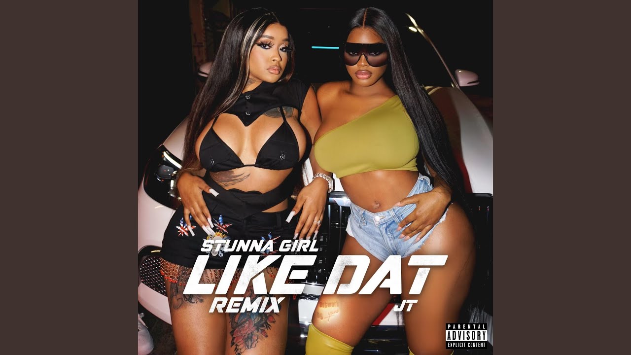 Like Dat Remix (feat. JT)