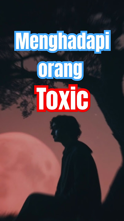 2 Cara Menghadapi Orang Toxic. #stoikisme #motivation #kadekmotivationchannel #shorts