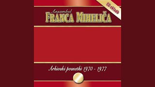 MORNARČEK – Ansambel Franca Miheliča