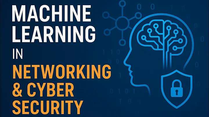 Machine Learning (ML) in Networking & Cyber Security | IT Masterclass