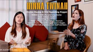 Hinna Twinah Chichin Haokip Bibi Ngaiching Kipgen Gospel Music Video