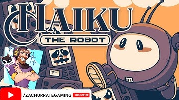 Haiku, the Robot (Cute Adventure Game)
