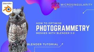 How to Optimize Photogrammetry Scans with Blender 3.0  Blender Tutorial