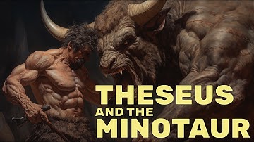 Theseus vs. the Minotaur: The Complete Story of the Greek Myth