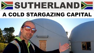 First impressions of SUTHERLAND - Coldest town & astronomy capital of South Africa