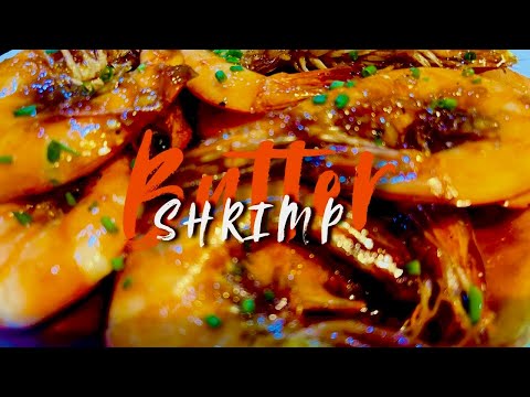 HOMEMADE BUTTER SHRIMP | DELICIOUS & EASY RECIPE