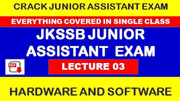 Lecture No.3 - Hardware and Software for Jkssb Junior Assistant Exam || MCQ || Jkssb Exam 2026