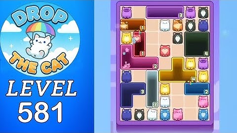 Drop The Cat Level 581 Walkthrough