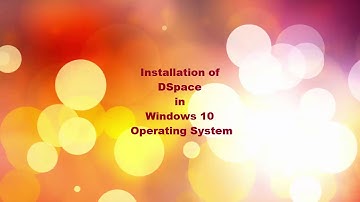 DSpace Software Installation on Windows 10 - 64 bit Operating System by Dr. Santosh Gupta