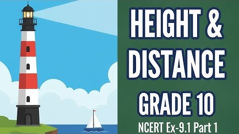 Height and Distance [ Application of Trigonometry ]