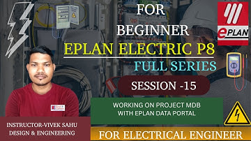 EPLAN ELECTRIC P8 | WORKING WITH DATA PORTAL | FULL SERIES |   SESSION 15 | BY VIVEK SIR