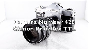 Camera Number 428  Chinon Prinzflex TTL