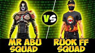 MR ABU Squad Vs RUOK FF Squad😱 Best Match Ever?