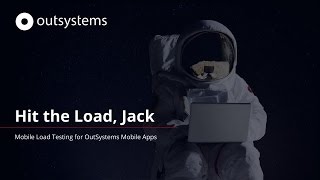 Hit The Load, Jack: Load Testing OutSystems Mobile Apps screenshot 2