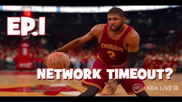 NBA Live Mobile | Ep.1 NETWORK TIMEOUT!!!!