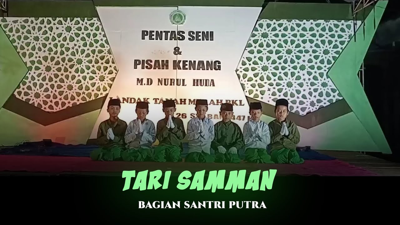 TARI SAMMAN - Penampilan Santri Putra MD Nurul Huda 