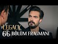 Emanet 66. Bölüm Fragmanı | Legacy Episode 66 Promo