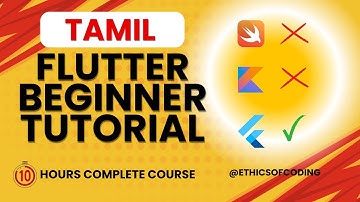 Flutter Complete Tutorial For Beginners in  Tamil (2024) | 10 Hours Full Video | Flutter development