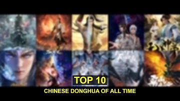 TOP 10 Chinese Donghua of All Time Part 2 | Best Anime You MUST Watch 🔥