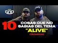 10 cosas que no sabas del tema alive con barajaspr godnation