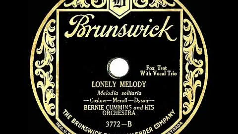 1928 Bernie Cummins - Lonely Melody (with vocal tr...