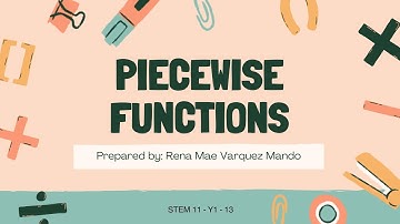 Learn Piecewise Functions | Definition, Examples, and Practices: General Mathematics (SHS)