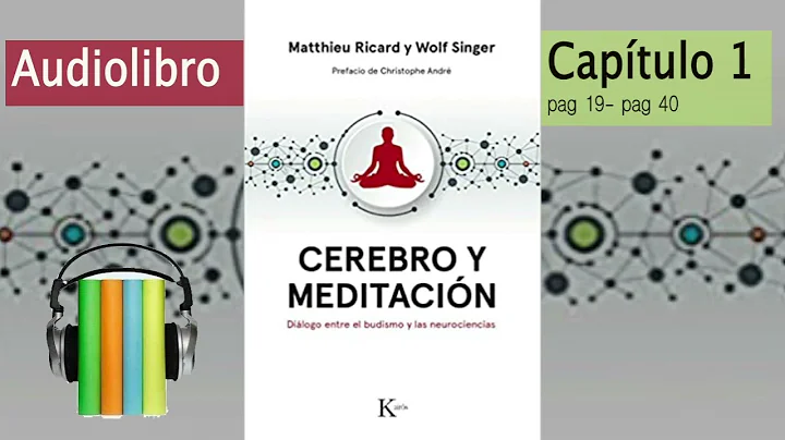 Audiolibro Cerebro y meditacin Matthieu Ricard y W...