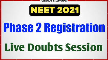 NEET 2021 Phase 2 Registration Live Doubts session | Vishnu