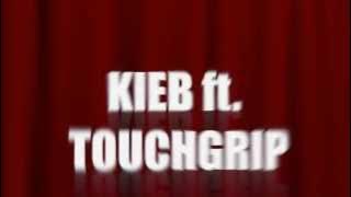 KIEB ft. TOUCHGRIP- 4 WAY
