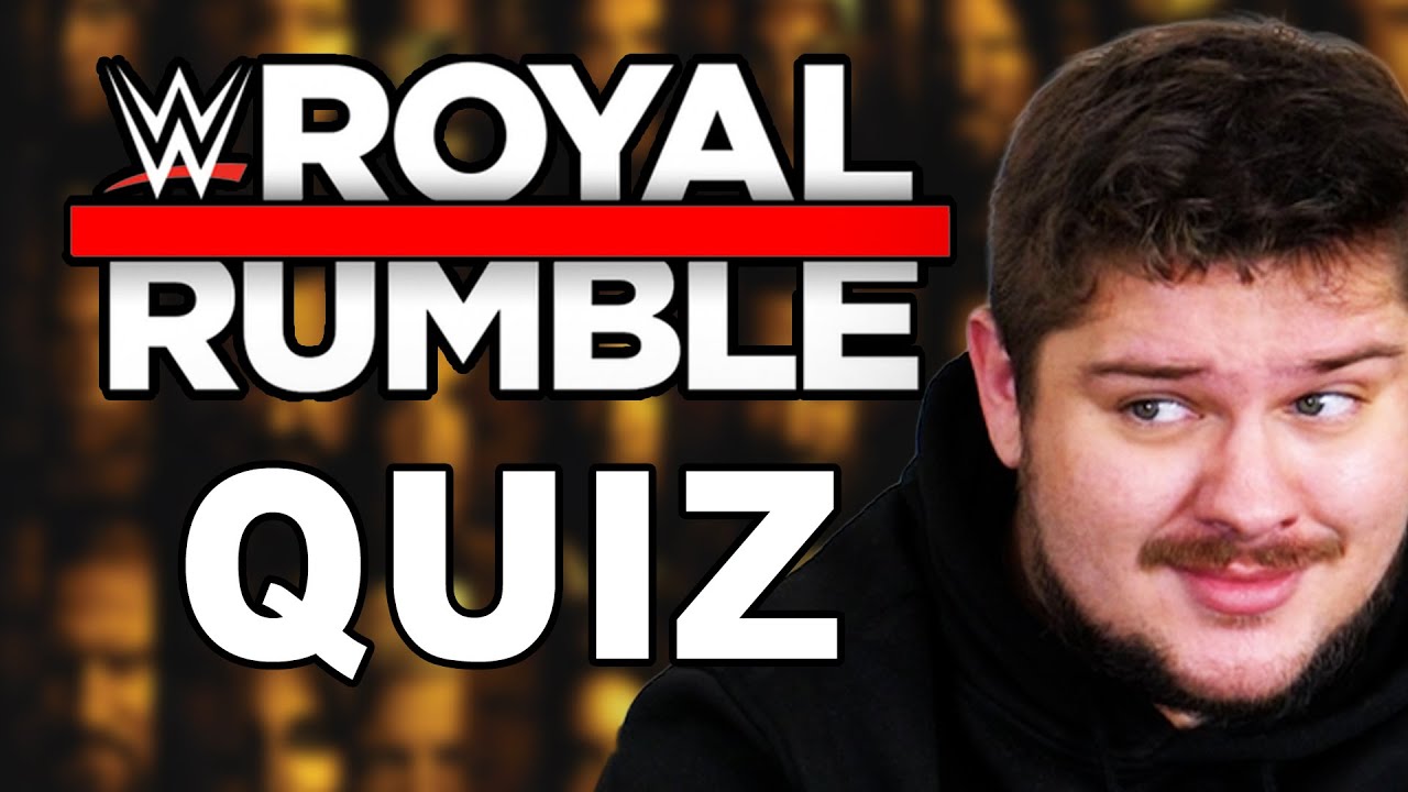 WWE ROYAL RUMBLE QUIZ (EXPERT DIFFICULTY)
